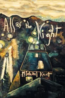 Cała noc: Powieść nr 3: Odcinek Alberta Nostrana - All of the Night: Novel No. 3 An Albert Nostran Episode