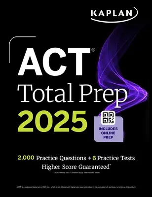 ACT Total Prep 2025: Zawiera ponad 2000 pytań praktycznych + 6 testów praktycznych - ACT Total Prep 2025: Includes 2,000+ Practice Questions + 6 Practice Tests