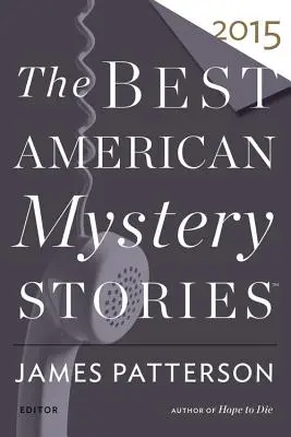 Najlepsze amerykańskie kryminały 2015 - The Best American Mystery Stories 2015