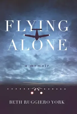 Flying Alone: Pamiętnik - Flying Alone: A Memoir