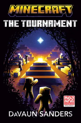 Minecraft: The Tournament: Oficjalna powieść o grze Minecraft - Minecraft: The Tournament: An Official Minecraft Novel