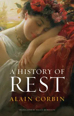 Historia odpoczynku - A History of Rest