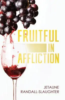 Owocny w cierpieniu - Fruitful in Affliction