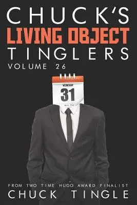 Chuck's Living Object Tinglers: Tom 26 - Chuck's Living Object Tinglers: Volume 26