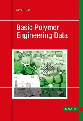 Podstawowe dane inżynierii polimerów - Basic Polymer Engineering Data