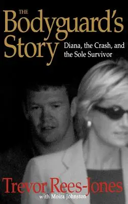 Historia ochroniarza: Diana, katastrofa i jedyny ocalały - The Bodyguard's Story: Diana, the Crash, and the Sole Survivor