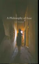 Filozofia strachu - A Philosophy of Fear
