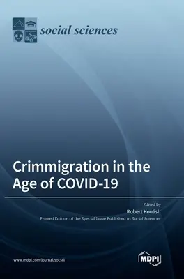 Kryminalna imigracja w erze COVID-19 - Crimmigration in the Age of COVID-19