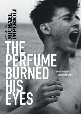 Perfumy spaliły jego oczy - The Perfume Burned His Eyes