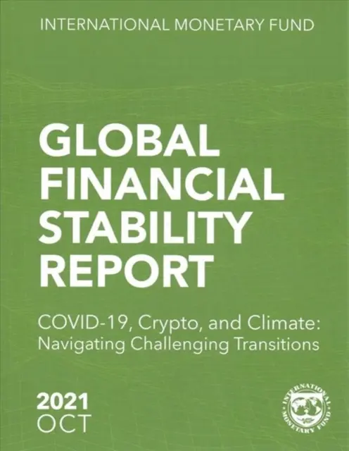 Globalny raport o stabilności finansowej, październik 2021 - Global Financial Stability Report, October 2021