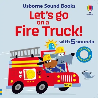 Pojedźmy wozem strażackim - Let's Go on a Fire Truck