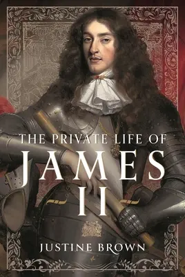 Prywatne życie Jakuba II - The Private Life of James II