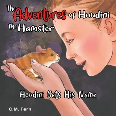 Przygody chomika Houdiniego: Houdini otrzymuje swoje imię - The Adventures of Houdini the Hamster: Houdini Gets His Name