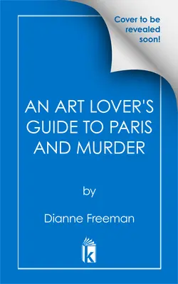 Przewodnik miłośnika sztuki po Paryżu i morderstwie - An Art Lover's Guide to Paris and Murder