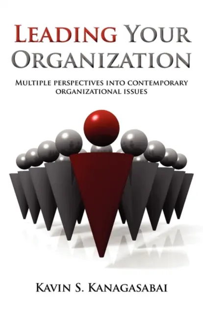 Przewodzenie organizacji - Leading Your Organization