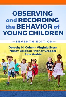 Obserwowanie i rejestrowanie zachowań małych dzieci - Observing and Recording the Behavior of Young Children