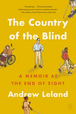 Kraj niewidomych: Pamiętnik na końcu wzroku - The Country of the Blind: A Memoir at the End of Sight