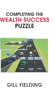 Układanie puzzli bogactwa i sukcesu - Completing the Wealth Success Puzzle