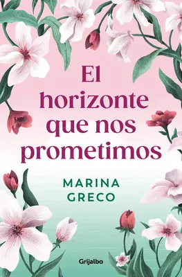 El Horizonte Que Nos Prometimos / Horyzont, który sobie obiecaliśmy - El Horizonte Que Nos Prometimos / The Horizon We Promised Ourselves