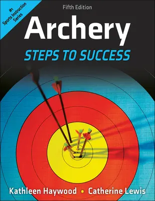 Łucznictwo: Kroki do sukcesu - Archery: Steps to Success