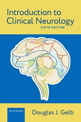Wprowadzenie do neurologii klinicznej - Introduction to Clinical Neurology