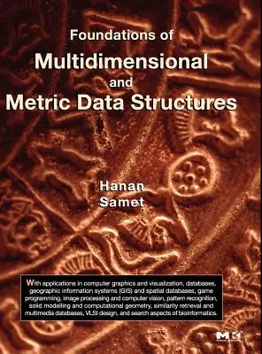 Podstawy wielowymiarowych i metrycznych struktur danych - Foundations of Multidimensional and Metric Data Structures