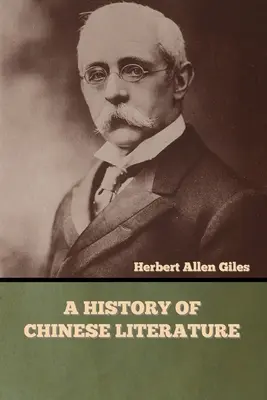 Historia literatury chińskiej - A History of Chinese Literature