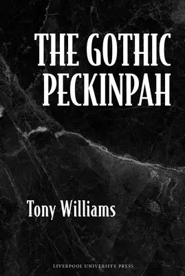 Gotycki Peckinpah - The Gothic Peckinpah