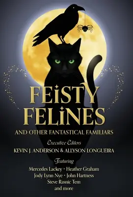 Zadziorne koty i inne fantastyczne rodziny - Feisty Felines and Other Fantastical Familiars