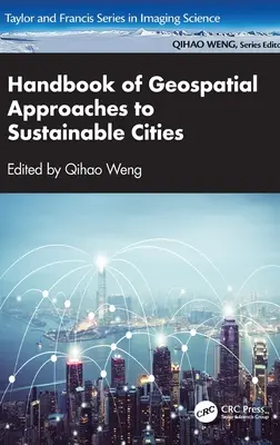 Podręcznik podejść geoprzestrzennych do zrównoważonych miast - Handbook of Geospatial Approaches to Sustainable Cities