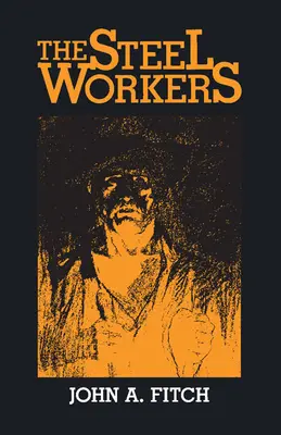 The Steel Workers