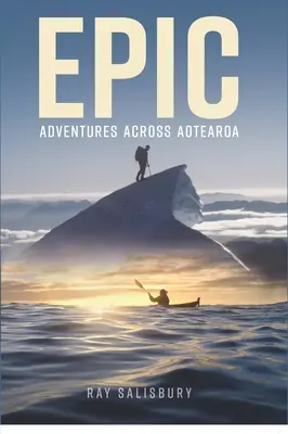 Epic: Przygody w Aotearoa - Epic: Adventures Across Aotearoa