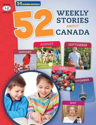 52 cotygodniowe historie non-fiction o Kanadzie klasy 1-2 - 52 Weekly Nonfiction Stories About Canada Grades 1-2