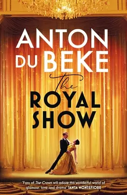 The Royal Show: Zupełnie nowa seria od ulubionego artysty narodu, Antona Du Beke - The Royal Show: A Brand New Series from the Nation's Favourite Entertainer, Anton Du Beke