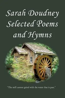 Sarah Doudney: Wybrane wiersze i hymny - Sarah Doudney: Selected Poems and Hymns