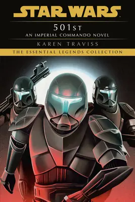 501: Star Wars Legends (Imperial Commando): Powieść Imperial Commando - 501st: Star Wars Legends (Imperial Commando): An Imperial Commando Novel