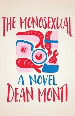 Monoseksualista - The Monosexual