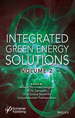 Zintegrowane rozwiązania w zakresie zielonej energii, tom 2 - Integrated Green Energy Solutions, Volume 2