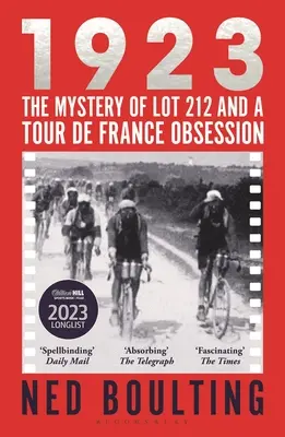 1923: Tajemnica Lot 212 i obsesja na punkcie Tour de France - 1923: The Mystery of Lot 212 and a Tour de France Obsession