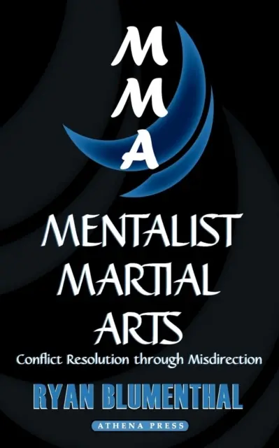 Mentalistyczne sztuki walki - Mentalist Martial Arts