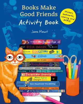 Książki tworzą dobrych przyjaciół - Books Make Good Friends Activity Book