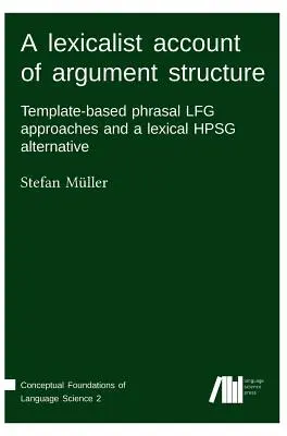 Leksykalistyczne ujęcie struktury argumentów - A lexicalist account of argument structure