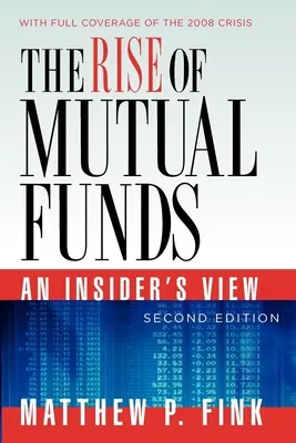 Wzrost popularności funduszy inwestycyjnych: Spojrzenie osoby mającej dostęp do informacji poufnych - The Rise of Mutual Funds: An Insider's View