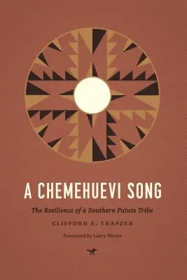 Pieśń Chemehuevi: Odporność południowego plemienia Paiute - A Chemehuevi Song: The Resilience of a Southern Paiute Tribe