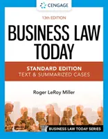 Business Law Today - Standard Edition: Tekst i podsumowanie przypadków - Business Law Today - Standard Edition: Text & Summarized Cases