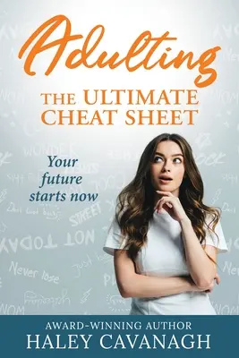 Dorosłość: The Ultimate Cheat Sheet - Adulting: The Ultimate Cheat Sheet