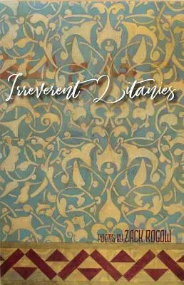 Niepokorne litanie: Wiersze - Irreverent Litanies: Poems