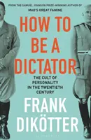 Jak zostać dyktatorem - How to Be a Dictator
