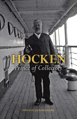 Hocken: Książę kolekcjonerów - Hocken: Prince of Collectors