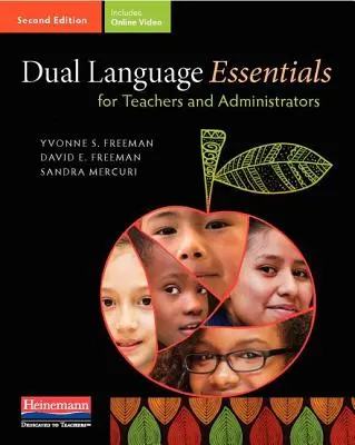 Podstawy podwójnego języka dla nauczycieli i administratorów, wydanie drugie - Dual Language Essentials for Teachers and Administrators, Second Edition